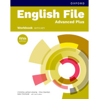 English File 5th Ed. Advanced Plus Workbook with Key English File 5th Ed. Advanced Plus Workbook with Key