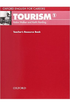 Oxford English for Careers: Tourism 1 Teacher s Resource Book* - Įvairių profesijų | Litterula