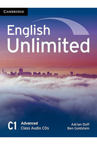 English Unlimited Adv. C1 Class Audio CDs* English Unlimited Adv. C1 Class Audio CDs*