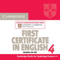 Cambridge First Certificate in English 4 Cl. CD*