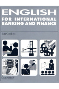 English for International Banking and Finance Book* English for International Banking and Finance Book*