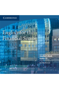 English for the Financial Sector Audio CD* English for the Financial Sector Audio CD*