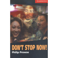 Don't Stop Now!: Book*