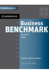 Business Benchmark Adv. C1 Teacher's Resource Book* Business Benchmark Adv. C1 Teacher's Resource Book*