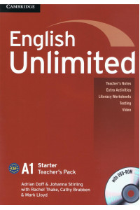 English Unlimited Starter A1 Teacher's Pack + DVD-ROM* English Unlimited Starter A1 Teacher's Pack + DVD-ROM*