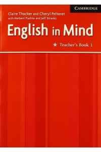 English in Mind 1 Teacher's Book* English in Mind 1 Teacher's Book*