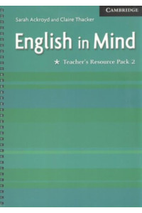 English in Mind 2 Teacher's Resource Pack* English in Mind 2 Teacher's Resource Pack*