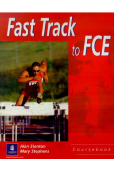 Fast Track to FCE B2 Coursebook (vadovėlis)* Fast Track to FCE B2 Coursebook (vadovėlis)*