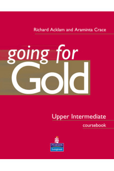 Going for Gold Up-Int. B2 Coursebook (vadovėlis)* Going for Gold Up-Int. B2 Coursebook (vadovėlis)*