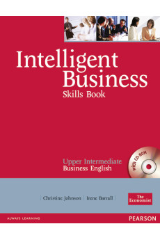 Intelligent Business Up-Int. B2 Skills Book + CD-ROM* Intelligent Business Up-Int. B2 Skills Book + CD-ROM*