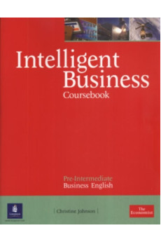 Intelligent Business Pre-Int. A2/B1 Coursebook* Intelligent Business Pre-Int. A2/B1 Coursebook*