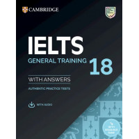 Cambridge IELTS 18 General SB + Key, Resource Bank & Audio Online