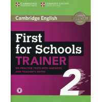 Trainer 2 First for Schools Tests + Key, TB Notes & CD*
