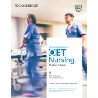 The Cambridge Guide to OET Nursing B2/C1 SB + Audio & Resources Online