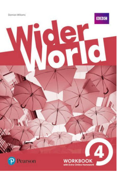 Wider World 4 Workbook & Extra Online Homework (pratybos)* Wider World 4 Workbook & Extra Online Homework (pratybos)*