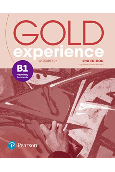 Gold Experience 2nd Ed. B1 Workbook (pratybos) Gold Experience 2nd Ed. B1 Workbook (pratybos)