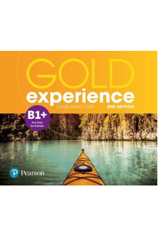 Gold Experience 2nd Ed. B1+ Class Audio CDs Gold Experience 2nd Ed. B1+ Class Audio CDs