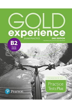 Gold Experience 2nd Ed. B2 Exam Practice Gold Experience 2nd Ed. B2 Exam Practice
