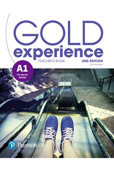 Gold Experience 2nd Ed. A1 Teacher's Book + Online Practice Gold Experience 2nd Ed. A1 Teacher's Book + Online Practice