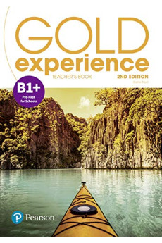 Gold Experience 2nd Ed. B1+ Teacher's Book + Online Practice Gold Experience 2nd Ed. B1+ Teacher's Book + Online Practice