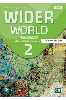 Wider World 2nd Ed. 2 Student's Book + Online Practice & eBook Wider World 2nd Ed. 2 Student's Book + Online Practice & eBook