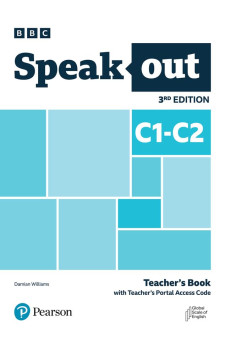 Speakout 3rd Ed. C1/C2 Teacher's Book + Digital Resources Speakout 3rd Ed. C1/C2 Teacher's Book + Digital Resources