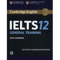 Cambridge IELTS 12 General SB + Key & Audio Online