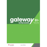 Gateway to the World B1+ TB & Teacher's App