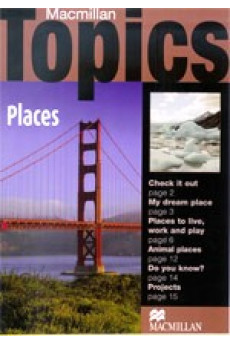 Macmillan Topics: Beginner Places*