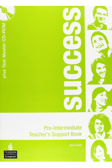 Success Pre-Int. A2/B1 Teacher's Support Book + CD-ROM* Success Pre-Int. A2/B1 Teacher's Support Book + CD-ROM*