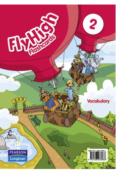 Fly High 2 Flashcards Vocabulary Fly High 2 Flashcards Vocabulary