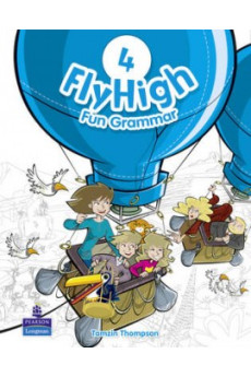 Fly High 4 Fun Grammar Student's Fly High 4 Fun Grammar Student's