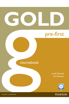 Gold Pre-First B1+ Courebook + CD-ROM (vadovėlis)* Gold Pre-First B1+ Courebook + CD-ROM (vadovėlis)*