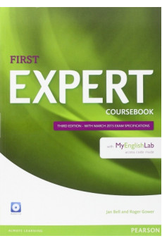 Expert First 3rd Ed. B2 Coursebook + CD & MyEnglishLab Expert First 3rd Ed. B2 Coursebook + CD & MyEnglishLab