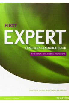Expert First 3rd Ed. B2 Teacher's Resource Book Expert First 3rd Ed. B2 Teacher's Resource Book