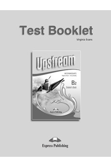 Upstream 3rd Ed. B2 Int. Test Booklet*