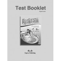 Upstream 3rd Ed. B2+ Up-Int. Test Booklet
