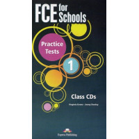 FCE for Schools Practice Tests 1 Class CDs*