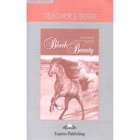Classic Readers 1: Black Beauty. Teacher's Book + Board Game
