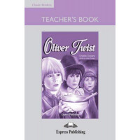 Classic Level 2: Oliver Twist. Teacher's Book + Board Game