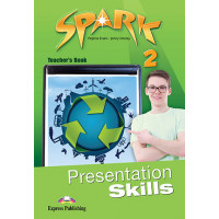 Spark 2 Presentation Skills Teacher's Book