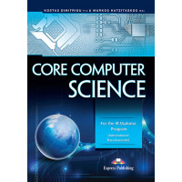 Core Computer Science: For the IB Diploma Program - Course
