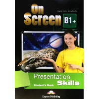On Screen B1+ Presentation Skills SB