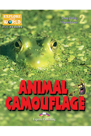 CLIL Primary 2: Animal Camouflage. Book + DigiBooks App CLIL Primary 2: Animal Camouflage. Book + DigiBooks App - Pradinis (1-4kl.) | Litterula