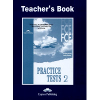 Mission 2 B2+ FCE Practice Tests Teacher's Book*