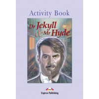 Graded Level 2: Dr. Jekyll & Mr Hyde. Activity Book