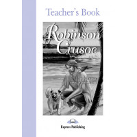 Graded Level 2: Robinson Crusoe. Teacher's Book