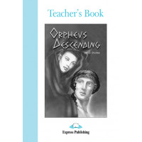 Graded Level 4: Orpheus Descending. Teacher's Book
