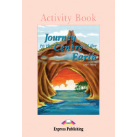 Graded Level 1: Journey to the Centre of the Earth. Activity Book