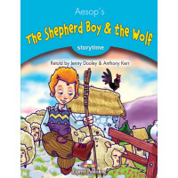 Storytime Level 1: The Shepherd Boy & the Wolf. Book*
